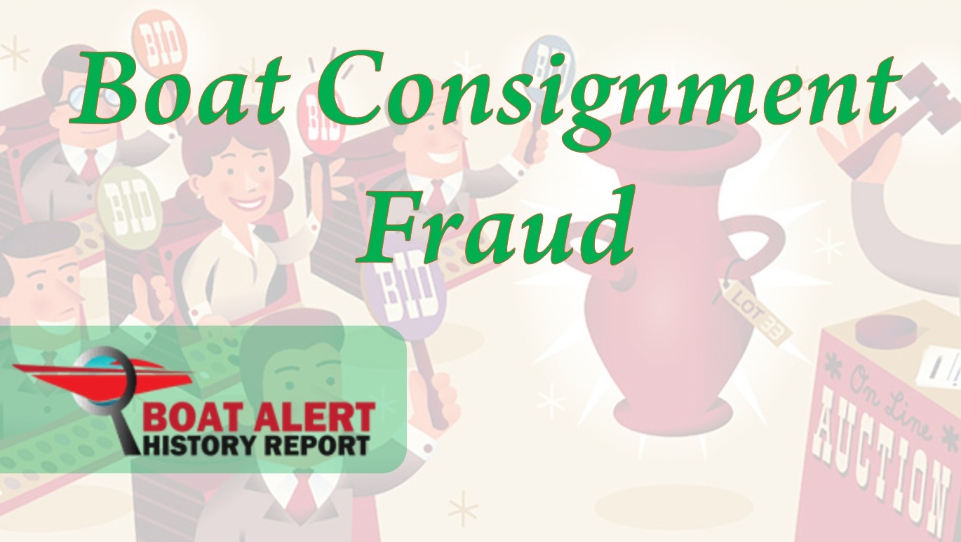 Boat consignment fraud